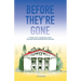 Before They're Gone