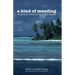 A Kind of Mending: Restorative Justice in the Pacific Islands