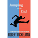 Jumping to the End: A Lifetime Struggle with Mental Illness and Alcoholism: A Memoir