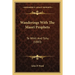 Wanderings With The Maori Prophets: Te Whiti And Tohu (1883)
