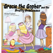Gracie the Gopher and the Pretty Princesses