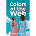 Colors of the Web: Friends Forever