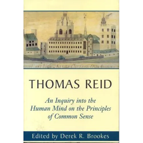 An Inquiry Into the Human Mind: On the Principles of Common Sense