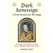Dark Sovereign, a New Version for the Stage: The Tragedy of King Richard III that Wm Shakespeare Should Have Written