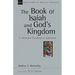 The Book of Isaiah and God's Kingdom: A Thematic-Theological Approach Volume 40