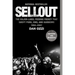 Sellout: The Major-Label Feeding Frenzy That Swept Punk, Emo, and Hardcore (1994-2007)