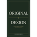 Original By Design: A brand so authentic, it sells itself