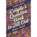 Questions Galore - Couple's Question Book to Fill Out
