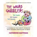 The Word Gobblers: A Handbook for Parents Working with Children Struggling to Read