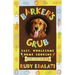 Barker's Grub: Easy, Wholesome Home Cooking for Your Dog