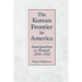 The Korean Frontier in America: Immigration to Hawaii 1896-1910