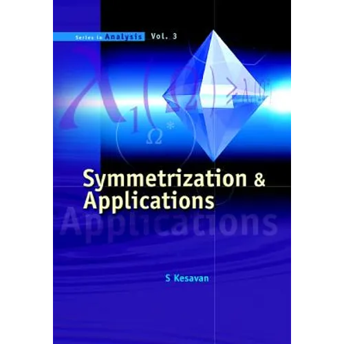 Symmetrization & Applications (V3)
