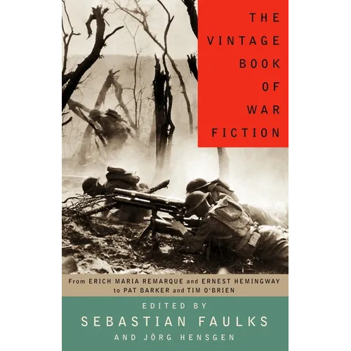 The Vintage Book of War Fiction