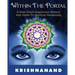 Within the Portal--A Near-Death Experience Memoir and Guide to Spiritual Development: A Near-Death Experience Memoir and Guide to Spiritual Developmen