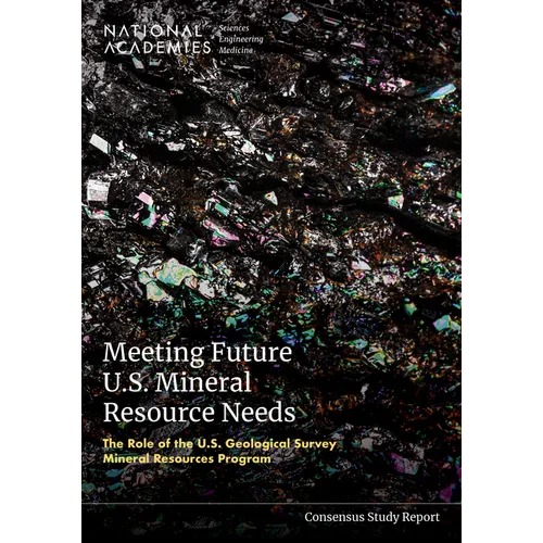 Meeting Future U.S. Mineral Resource Needs: The Role of the U.S. Geological Survey Mineral Resources Program