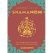 A Little Bit of Shamanism: An Introduction to Shamanic Journeying
