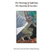 The Meaning of Suffering & The Mystery of Sacrifice