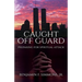 Caught Off Guard: Preparing for Spiritual Attack