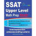 SSAT Upper Level Math Prep 2020-2021: The Most Comprehensive Review and Ultimate Guide to the SSAT Upper Level Math Test