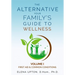 The Alternative: Your Family's Guide to Wellness
