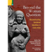 Beyond the Women in Question: Reconstructing Gendered Identities in Early India