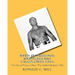 When Professional Wrestlers Had Cauliflower Ears: The Life and Times of Ron "The Golden Gladiator" Hill