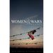 Women and Wars: Contested Histories, Uncertain Futures