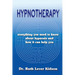 Hypnotherapy: everything you need to know about hypnosis and how it can help you