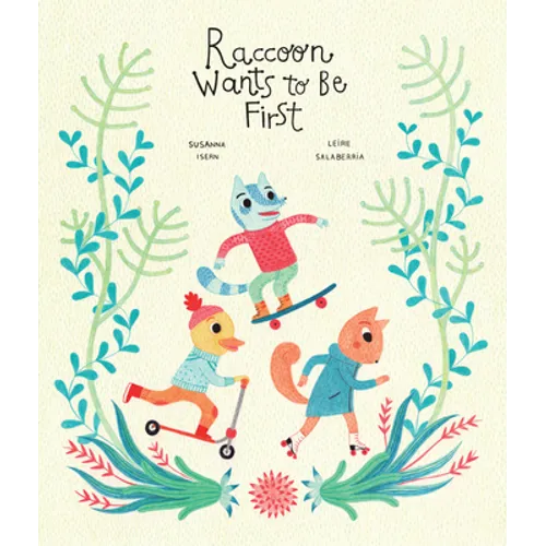 Raccoon Wants to Be First