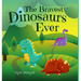 The Bravest Dinosaurs Ever: Dinosaur Themed Bedtime Story Book for Kids Ages 4-8
