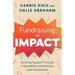 Fundraising for Impact: Winning Support Through Preparation, Authenticity, and Connection978-1-63909-071-6