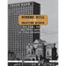 Bunker Hill in the Rearview Mirror: The Rise, Fall, and Rise Again of an Urban Neighborhood