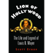 Lion of Hollywood: The Life and Legend of Louis B. Mayer