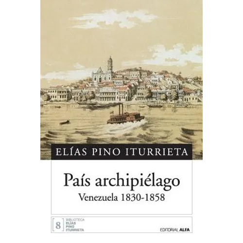 País archipiélago: Venezuela 1830-1858