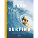 The Breitling Book of Surfing: A Ride to the Heart of Community