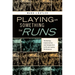 Playing with Something That Runs: Technology, Improvisation, and Composition in DJ and Laptop Performance