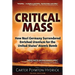 Critical Mass: How Nazi Germany Surrendered Enriched Uranium for the United States' Atomic Bomb