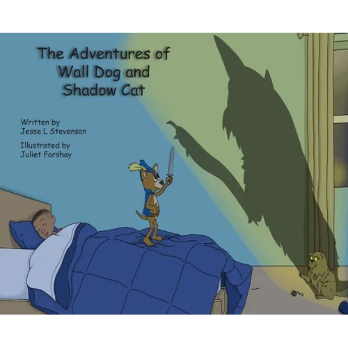 The Adventures of Wall Dog & Shadow Cat