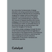 Catalyst: Lineages and Trajectories