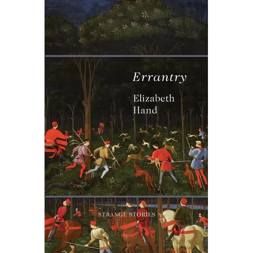 Errantry: Strange Stories