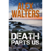 Death Parts Us: A Serial Killer Thriller