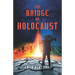 The Bridge of Holocaust