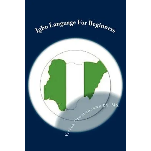 Igbo Language For Beginners: Introduction to Igbo Language