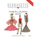 BERNADETTE Fashion Coloring Book Vol. 6: Avant Garde: Extraordinary Fashion Styles