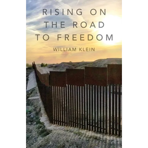 Rising On The Road to Freedom
