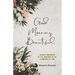 Good Morning, Beautiful: 30 Day Devotional