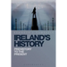 Ireland's History: Prehistory to the Present