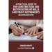 A Practical Guide to the Construction and Rectification of Wills and Trust Instruments - Second Edition