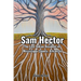 Sam Hector: The Last Indian Resident of Mississippi County, Arkansas