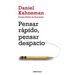 Pensar Ràpido, Pensar Despacio / Thinking, Fast and Slow